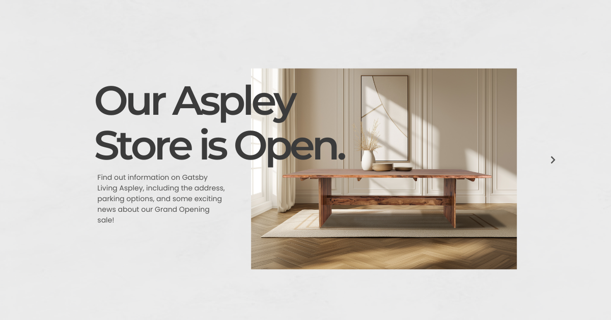 Visit Our New Queensland Furniture Store: Location, Parking, Hours